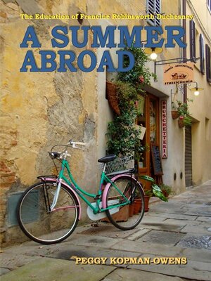 cover image of The Education of Francine Robinsworth Duchesney, a Summer Abroad
